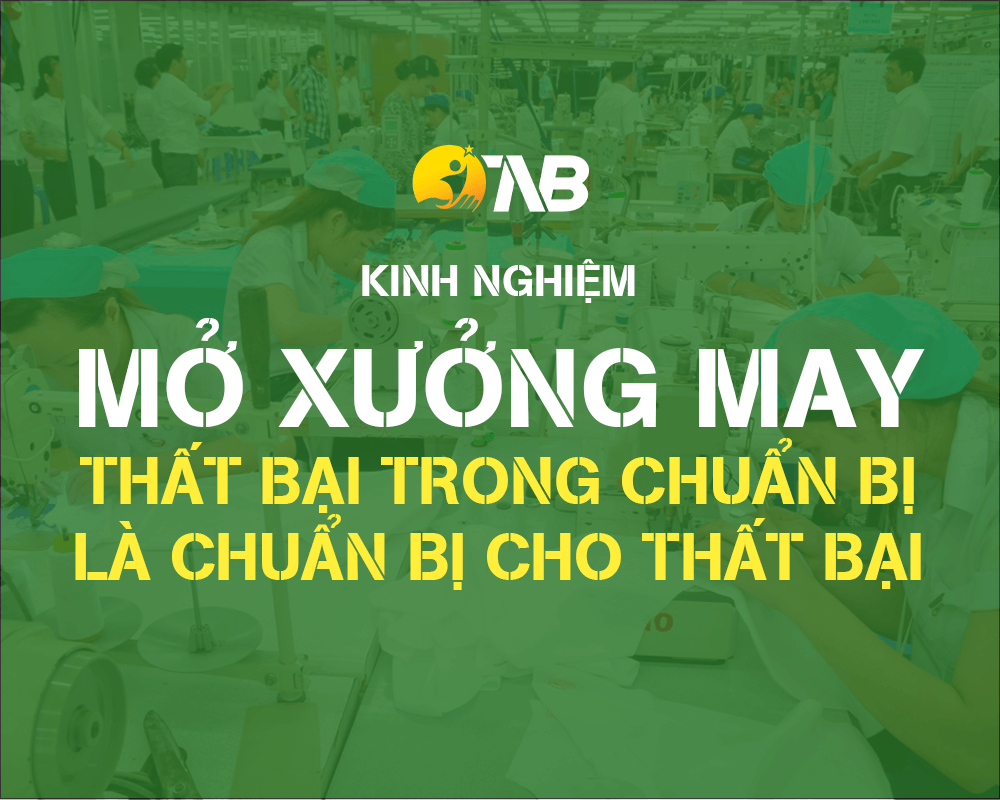 Kinh Nghiệm Mở Xưởng May