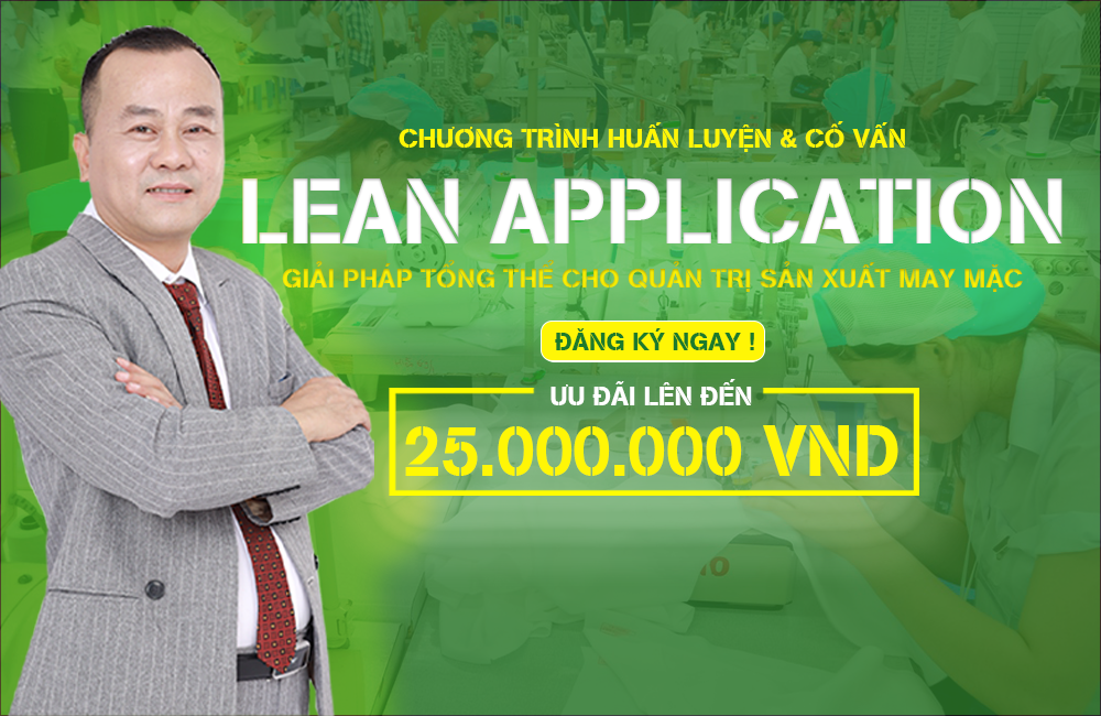 Tại sao nên sử dụng LEAN trong quản trị sản xuất may mặc